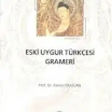 Eski Uygur Türkçesi Grameri