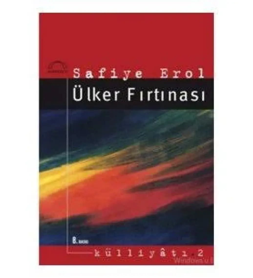 Ülker Fırtınası-Safiye Erol