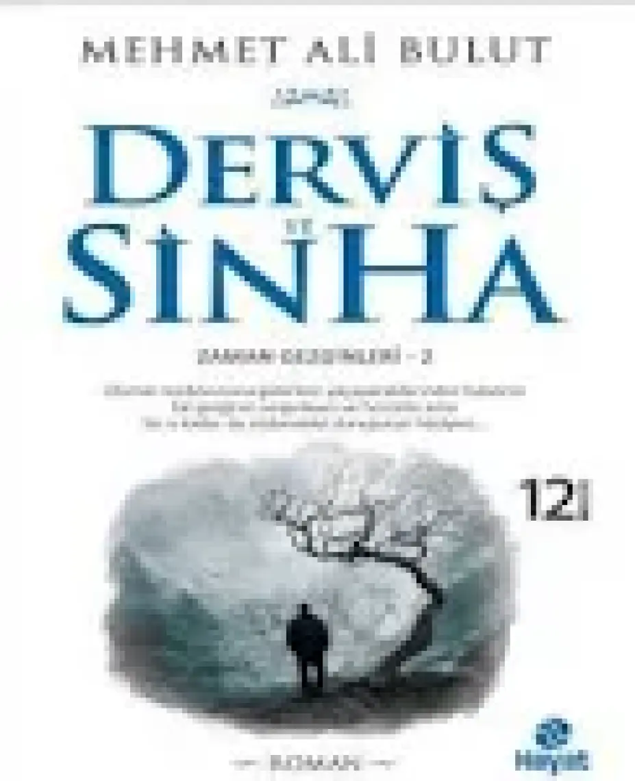 Derviş ve Sinha - Mehmet Ali Bulut