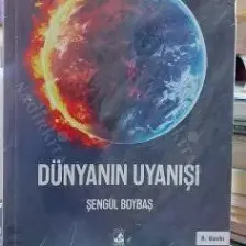 Dünyanın Uyanışı - Şengül Boybaş