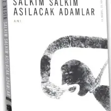 Salkım Salkım Asılacak Adamlar - Aziz Nesin