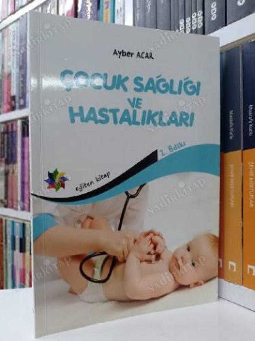 Çocuk Sağlığı ve Hastalıkları