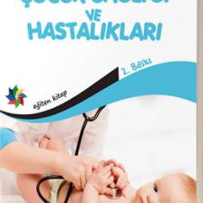 Çocuk Sağlığı ve Hastalıkları