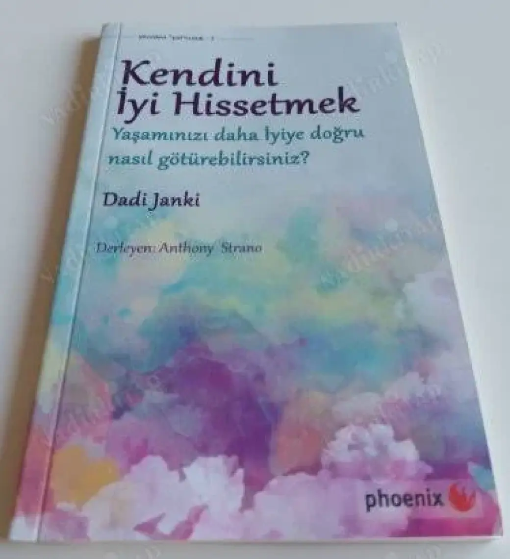 Kendini İyi Hissetmek - Dadi Janki
