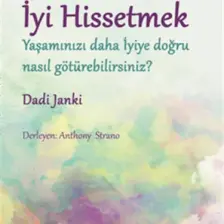 Kendini İyi Hissetmek - Dadi Janki