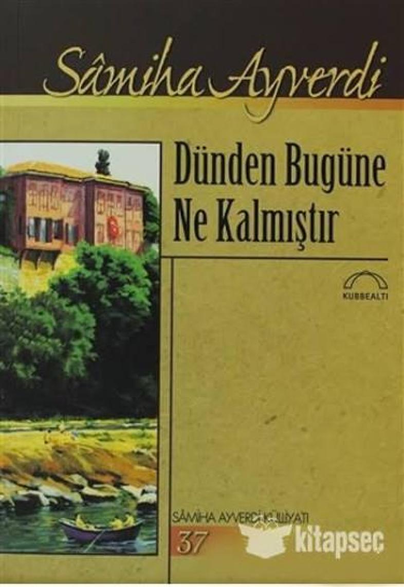 Dost - Sâmiha Ayverdi
