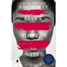 Küçük Muazzam Şeyler - Jodi Picoult