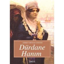 Dürdane Hanım-Ahmet Mithat Efendi