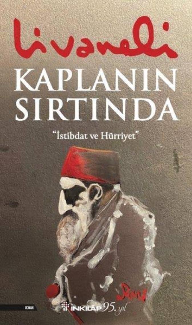 İnkılap Kitabevi Kaplanın Sırtında (Yeni Kapak) - Zülfü Livaneli