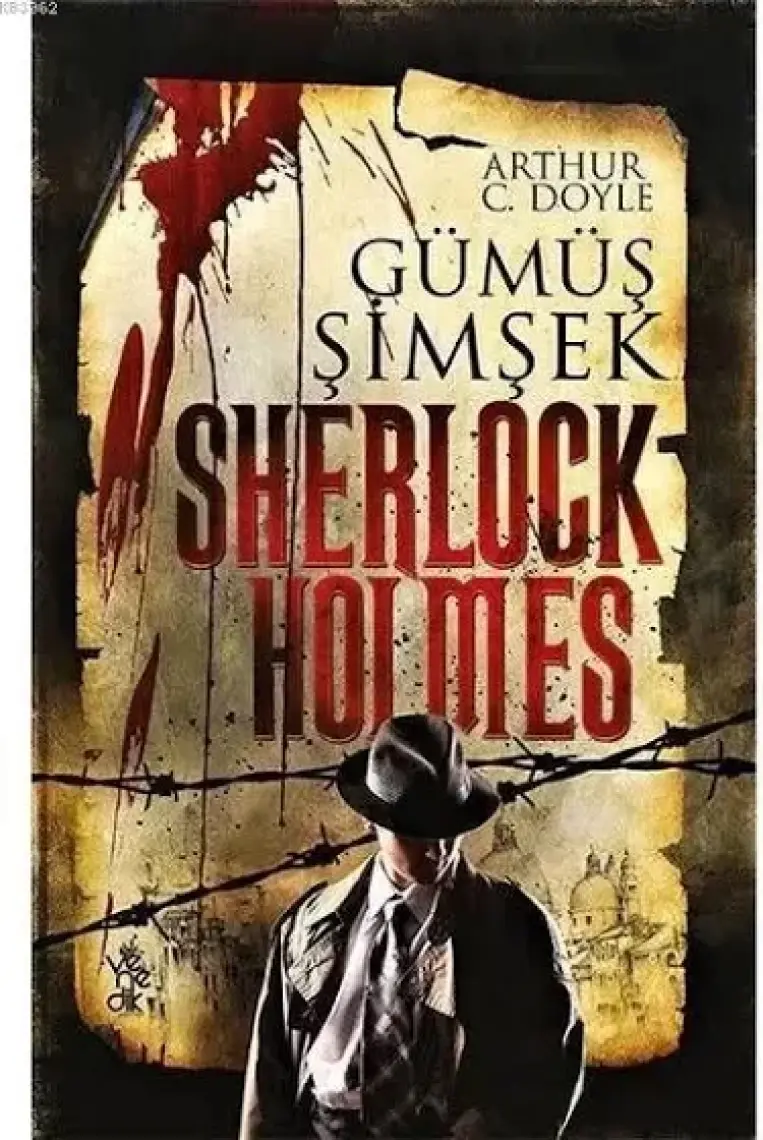 Gümüş Şimşek - Sherlock Holmes - Arthur Conan Doyle
