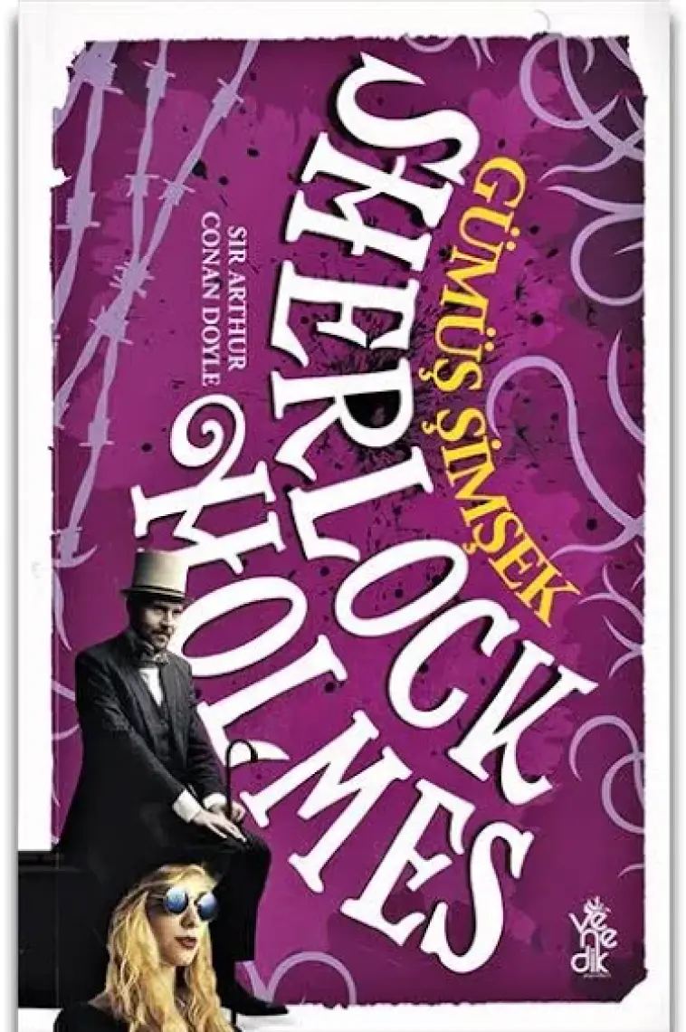 Gümüş Şimşek - Sherlock Holmes - Arthur Conan Doyle