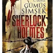Gümüş Şimşek - Sherlock Holmes - Arthur Conan Doyle