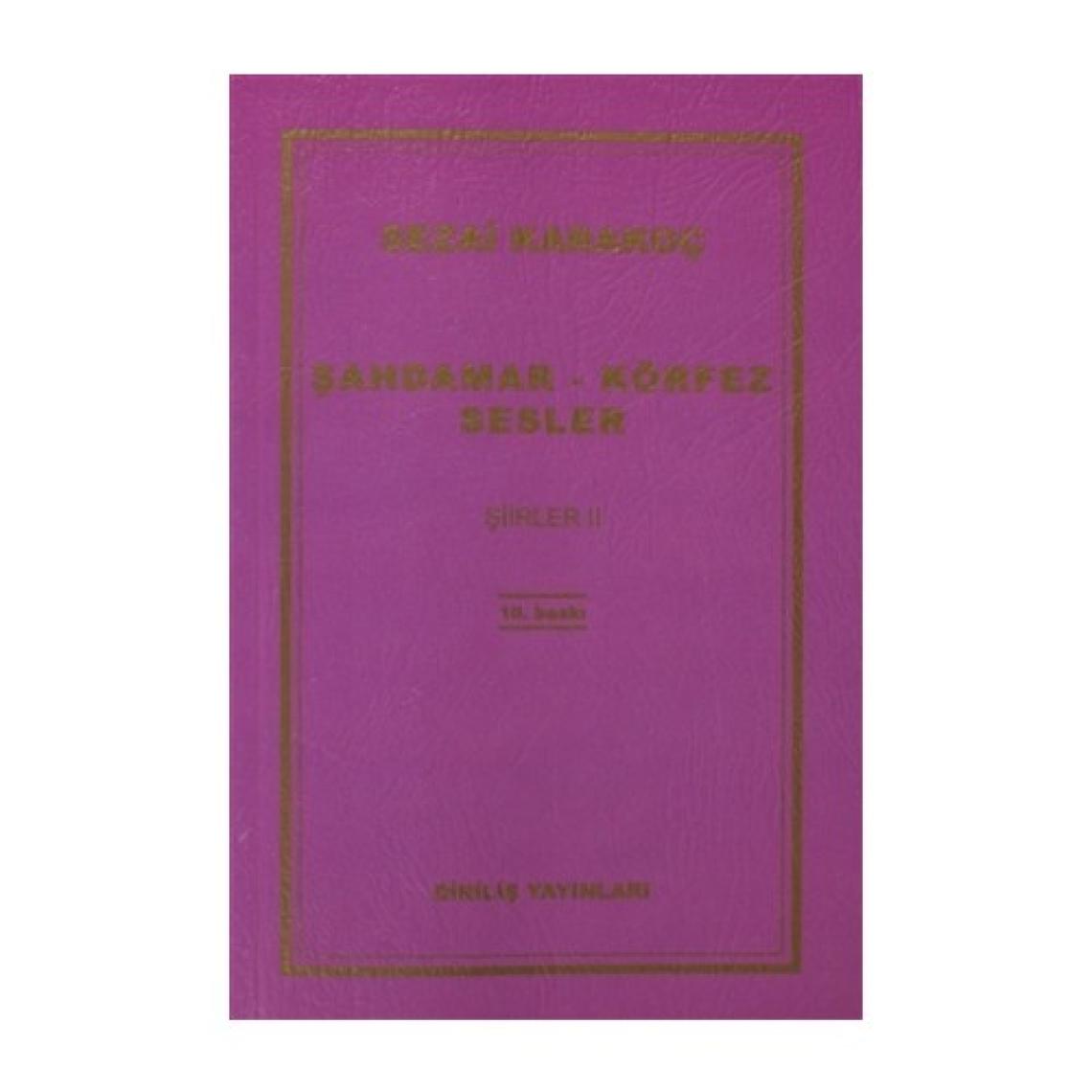 Şahdamar - Körfez - Sesler - Şiirler 2