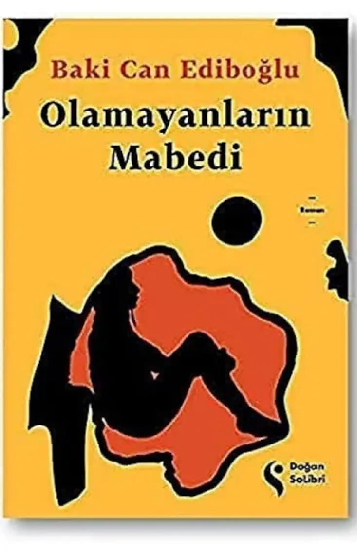 Olamayanların Mabedi - Baki Can Ediboğlu