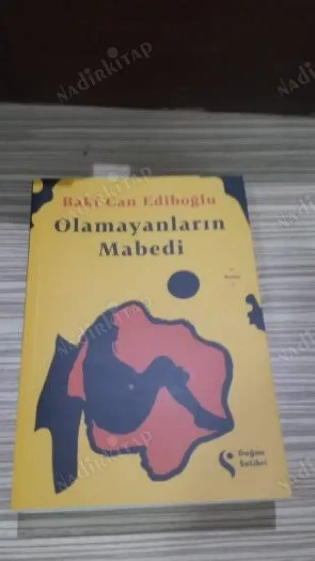 Olamayanların Mabedi - Baki Can Ediboğlu