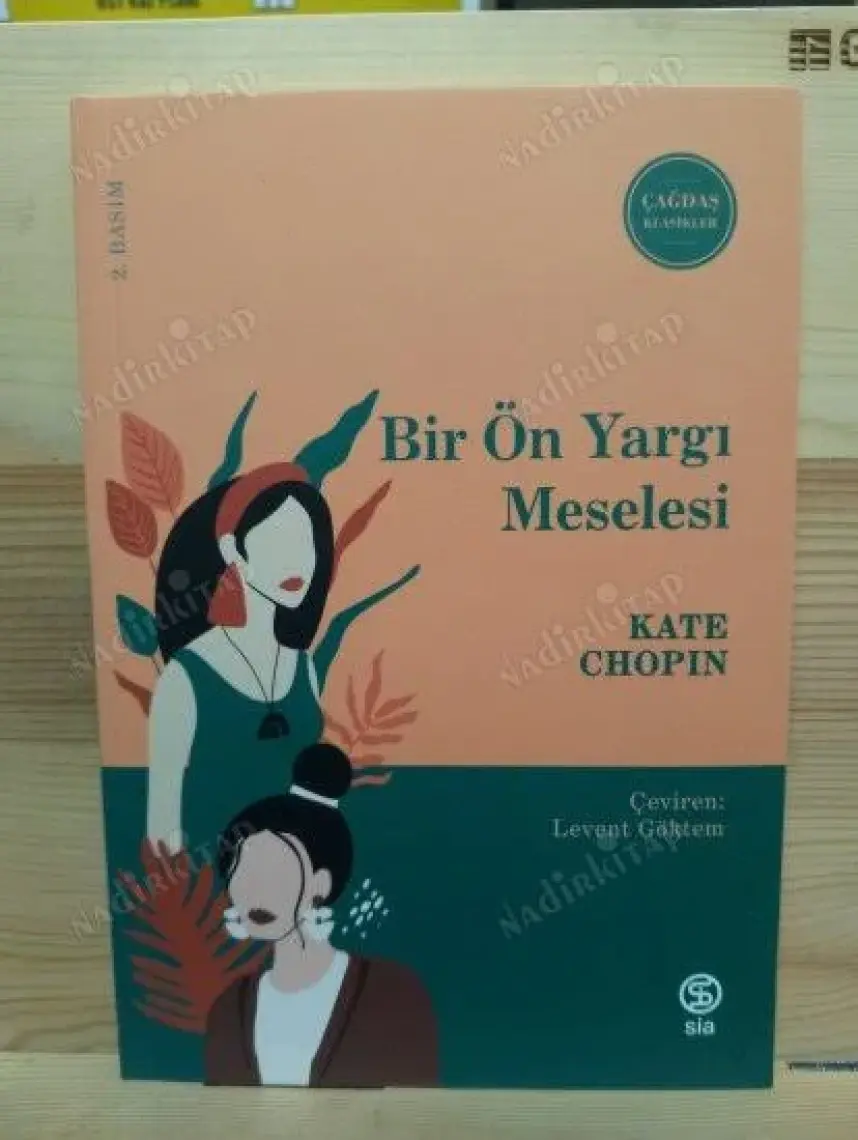 Bir Ön Yargı Meselesi - Kate Chopin