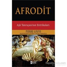 Afrodit: Aşk Tanrıçası'nın Entrikaları - Pierre Louys
