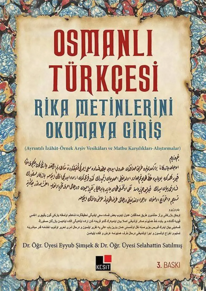 Osmanlı Türkçesi Rika Metinlerini Okumaya Giriş - Eyyub Şimşek
