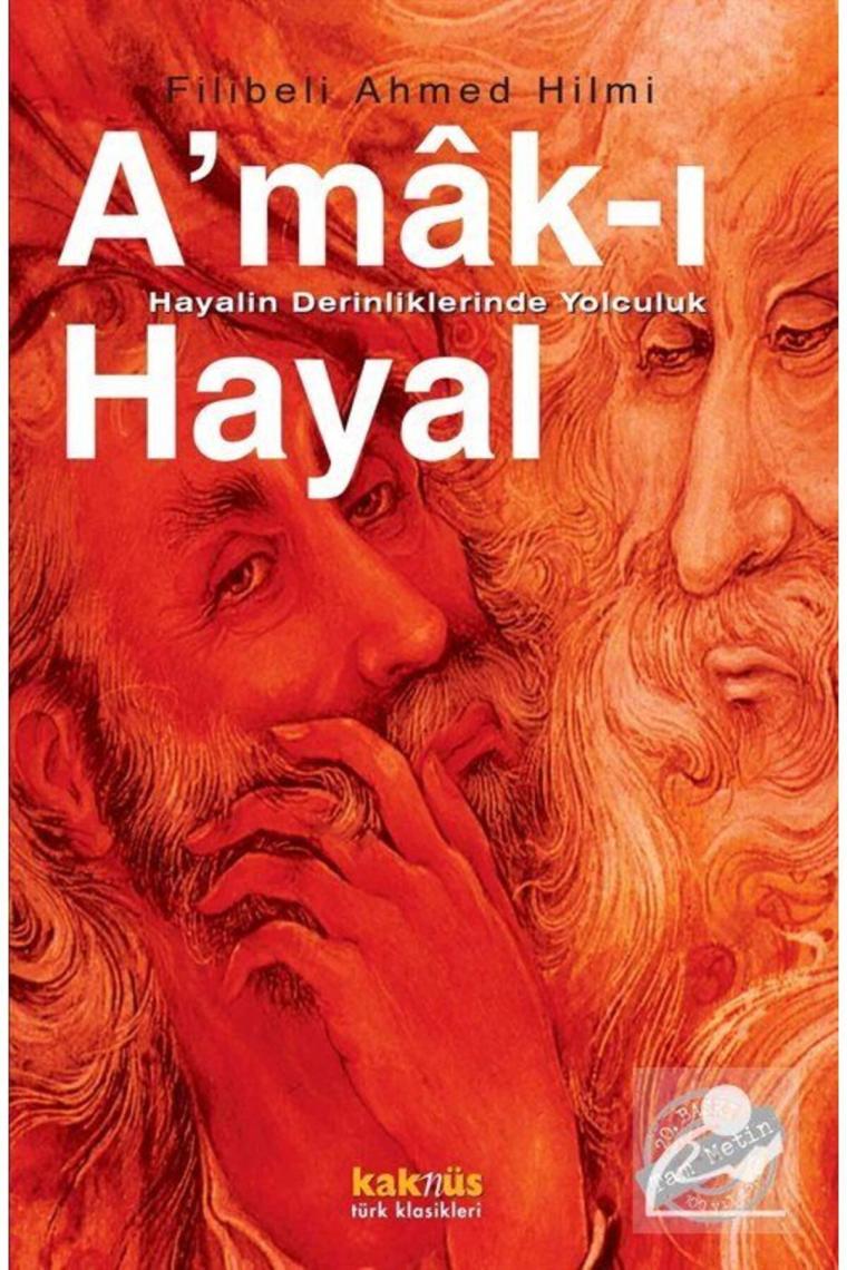 A'mak-ı Hayal-hayalin Derinliklerinde Yolculuk