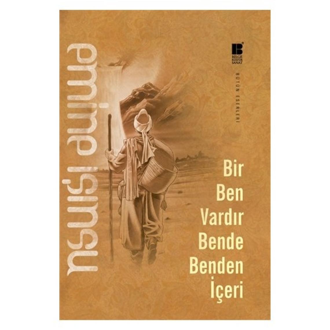 Bir Ben Vardır Bende Benden İçeri - Emine Işınsu