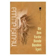 Bir Ben Vardır Bende Benden İçeri - Emine Işınsu