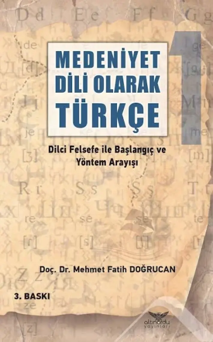 Medeniyet Dili Olarak Türkçe - Mehmet Fatih Doğrucan