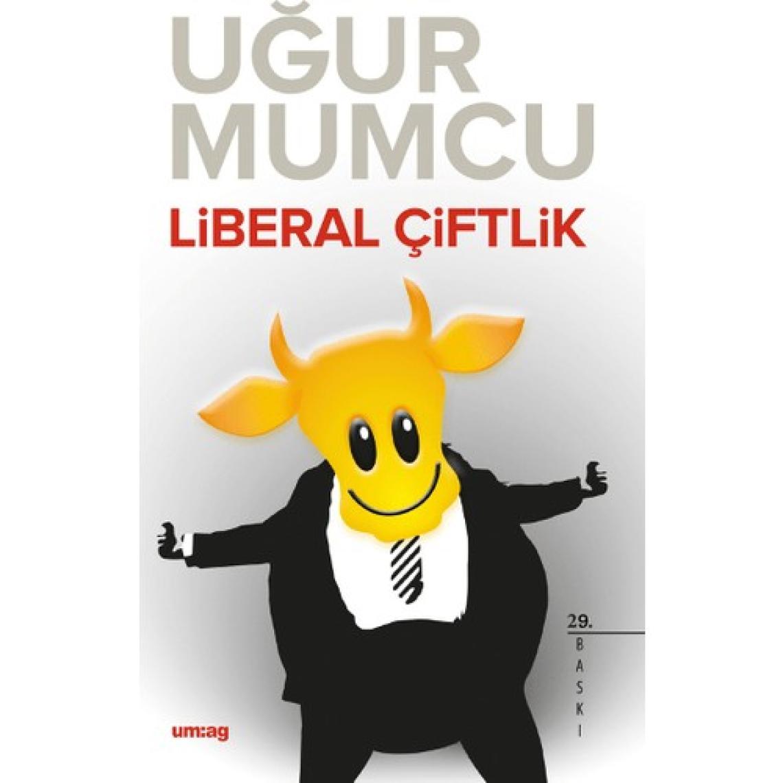 Liberal Çiftlik - Uğur Mumcu