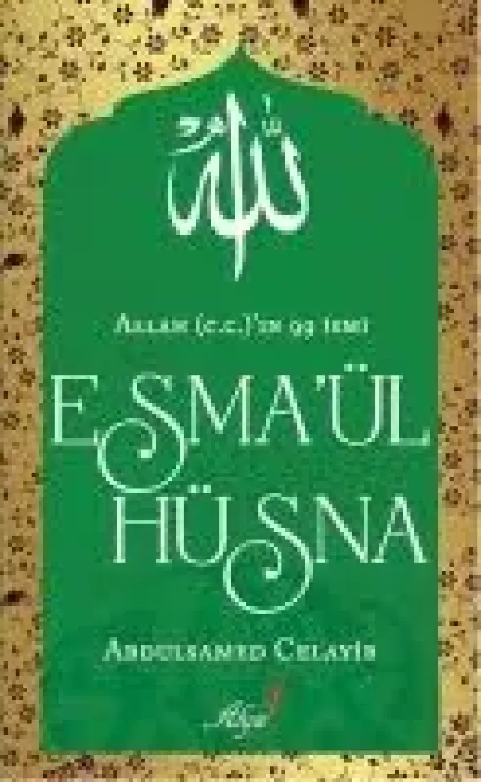 Allah(C.C)'ın 99 İsmi Esmaü'l Hüsna (Esma-003)