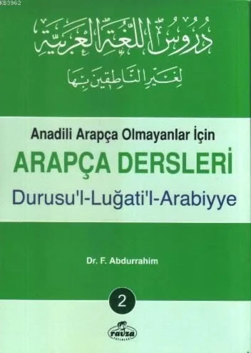 Ravza Yayınları Anadili Arapça Olmayanlar Için Arapça Dersleri - Durusul-Luğatil-Arabiyye 1