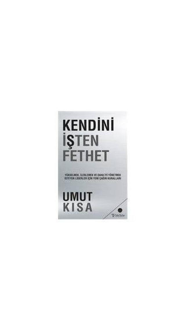 Kendini İşten Fethet