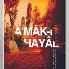A'mak-ı Hayal (Orijinal Metin)