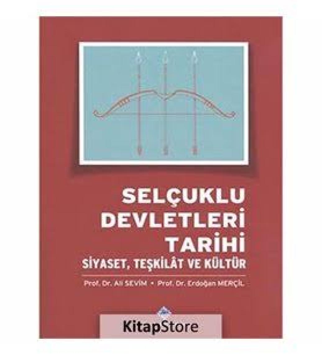 Selçuklu Devletleri Tarihi - Ali Sevim