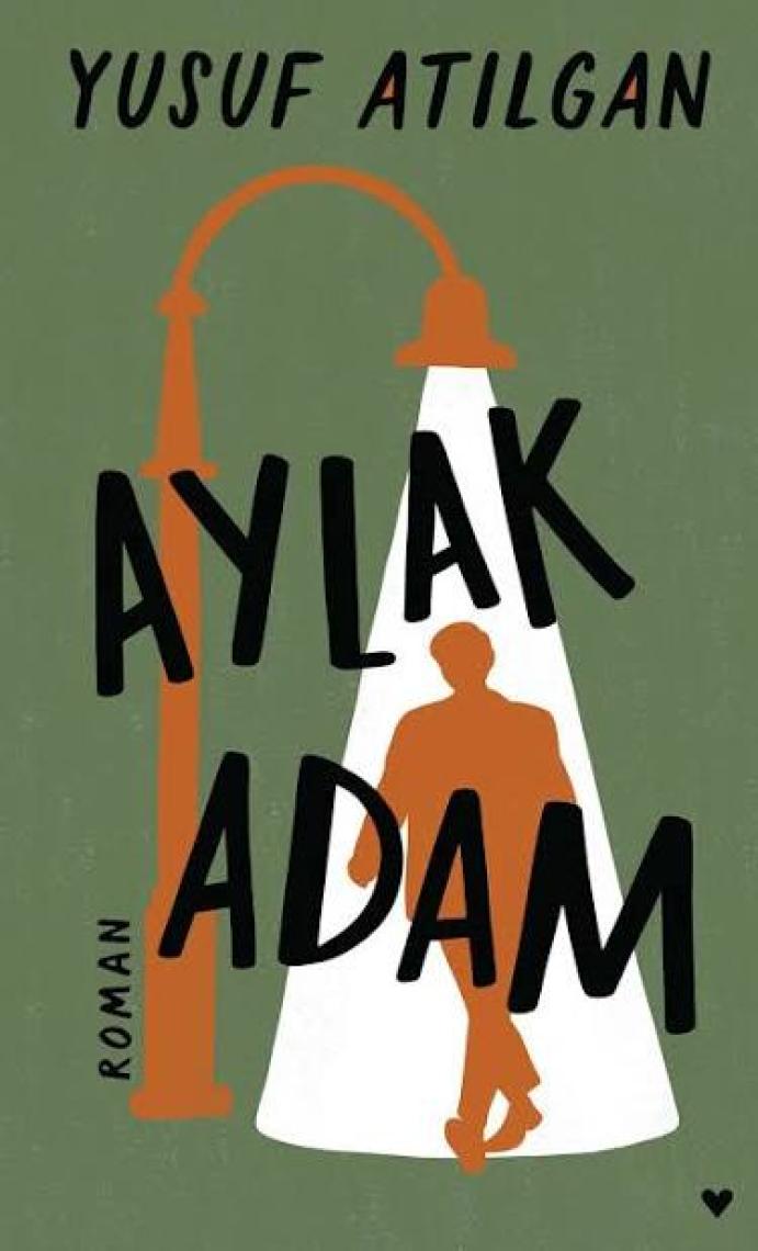 Aylak Adam (Ciltli) - Yusuf Atılgan