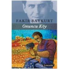 Onuncu Köy - Fakir Baykurt