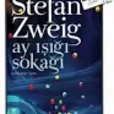 Ay Işığı Sokağı - Stefan Zweig