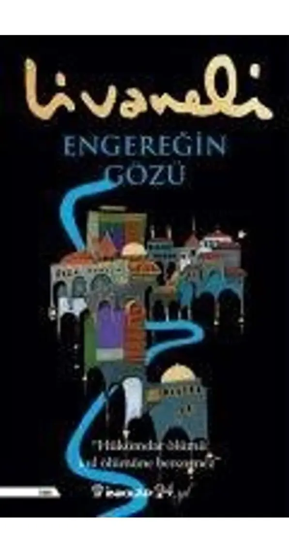 Engereğin Gözü - Ciltli - Zülfü Livaneli