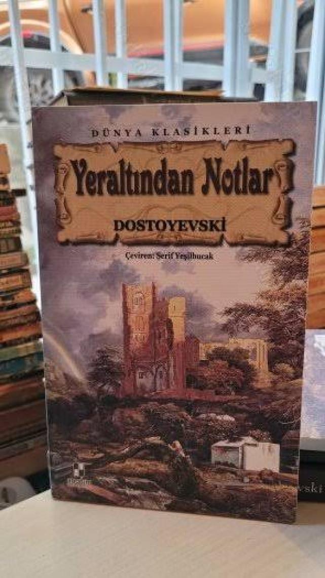 Yeraltından Notlar - Dostoyevskı