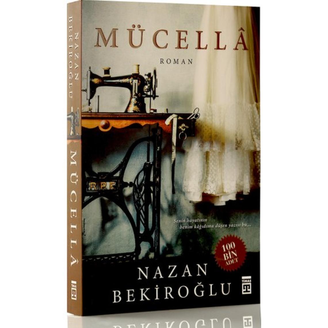 Mücella - Nazan Bekiroğlu
