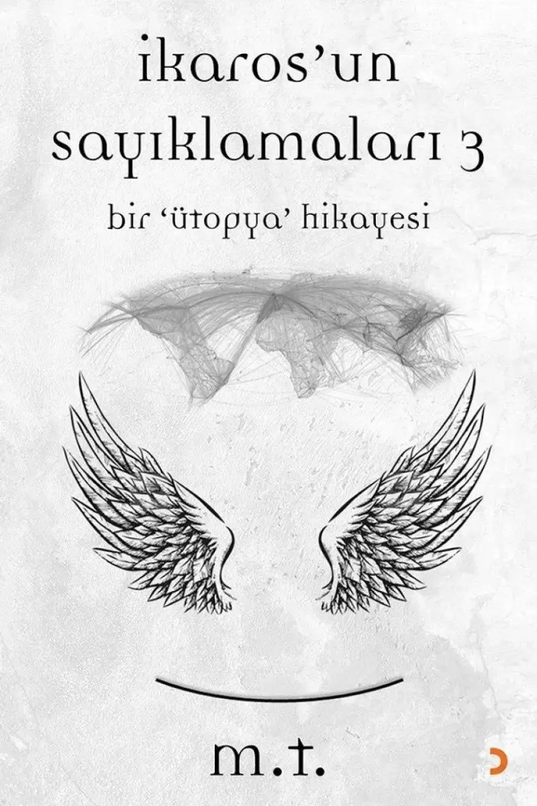 İkaros’un Sayıklamaları -3 - M.T