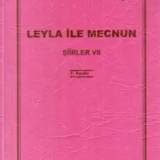 Leyla ile Mecnun - Şiirler 7 - Sezai Karakoç