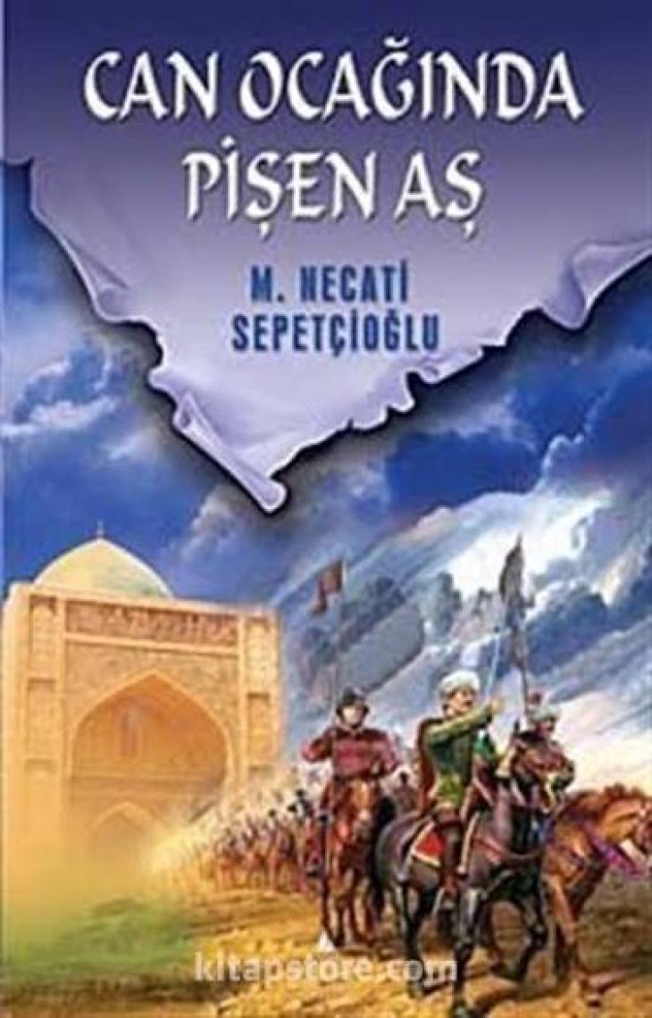 Can Ocağında Pişen Aş-Mustafa Necati Sepetçioğlu