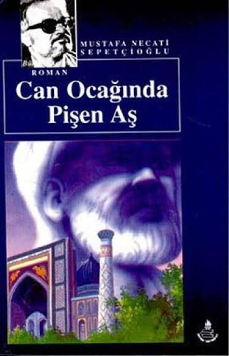 Can Ocağında Pişen Aş-Mustafa Necati Sepetçioğlu