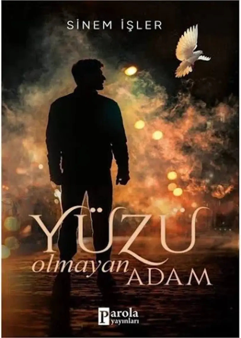 Yüzü Olmayan Adam - Sinem İşler