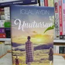 Unutursun - Ciltli - İclal Aydın