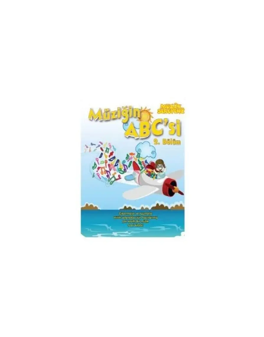 Müzik Serüveni - Müziğin ABC'si 2. Bölüm