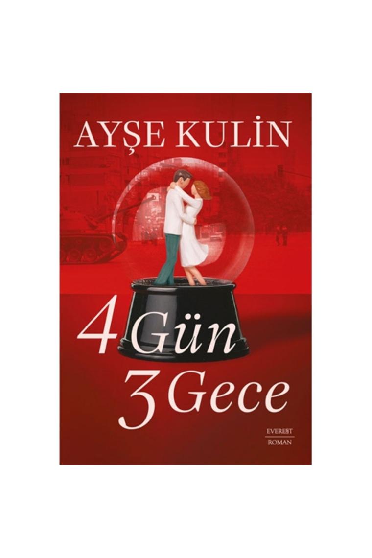 4 Gün 3 Gece - Ayşe Kulin