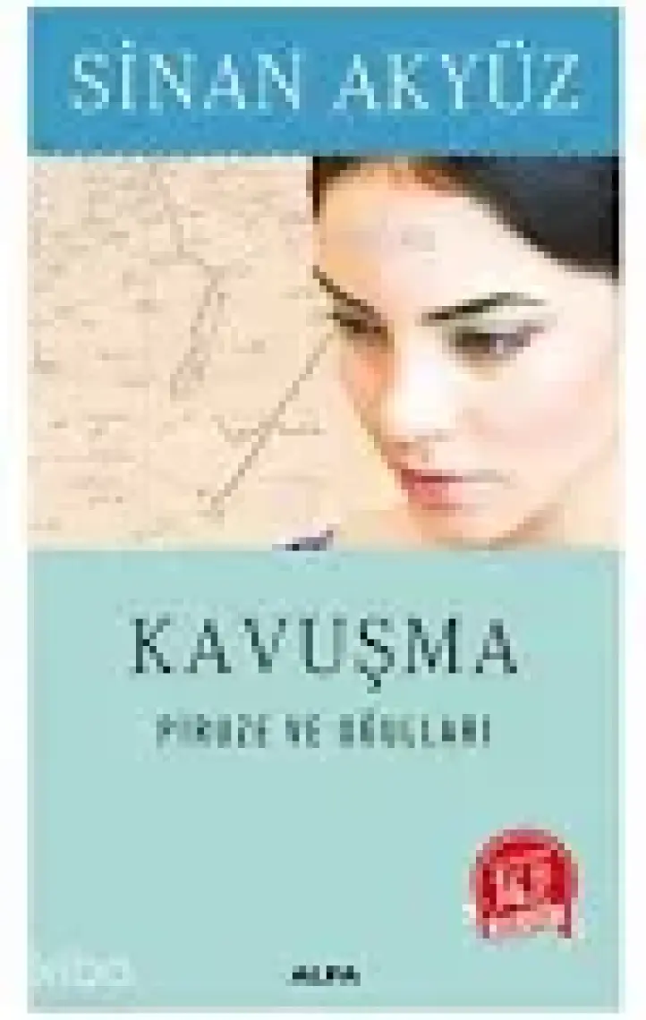 Kavuşma Piruze ve Oğulları - Sinan Akyüz