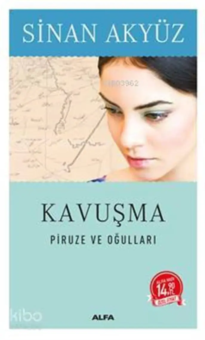 Kavuşma Piruze ve Oğulları - Sinan Akyüz