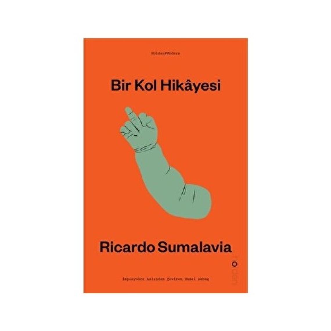 Bir Kol Hikayesi - Ricardo Sumalavia