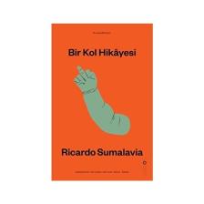 Bir Kol Hikayesi - Ricardo Sumalavia